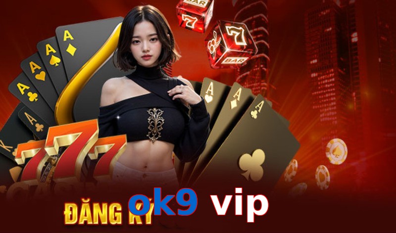 ok9 vip